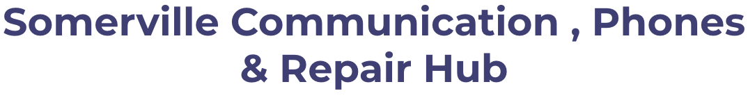 Somerville Communication, Phones & Repair Hub